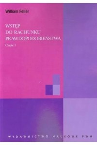 WSTĘP DO RACHUNKU PRAWDOPODOBIEŃSTWA. CZĘŚĆ 1