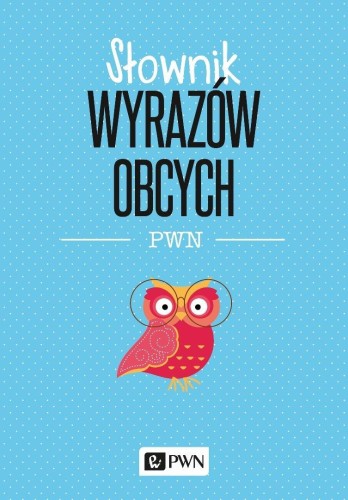 Słownik wyrazów obcych, Lidia Wiśniakowska