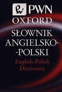 SŁOWNIK ANGIELSKO-POLSKI ENGLISH-POLISH DICTIONARY