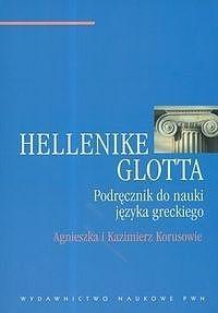Hellenike glotta. Podręcznik do nauki j. greckiego