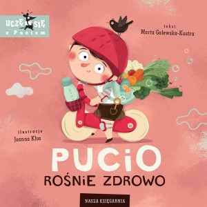 PUCIO ROŚNIE ZDROWO