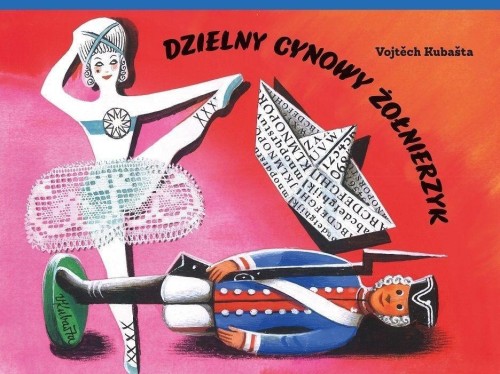 Dzielny cynowy żołnierzyk, Vojtech Kubasta