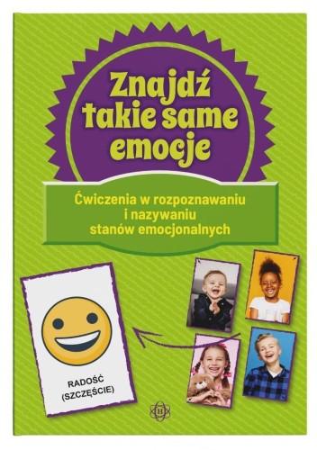 Znajdź takie same emocje, praca zbiorowa