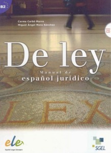 DE LEY B2+CD CURSO DE ESPANOL JURIDICO + CD