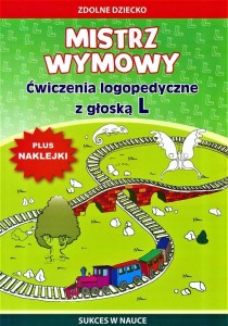 MISTRZ WYMOWY.ĆWICZENIA Z GŁOSKĄ L+NAKLEJKI W.2017