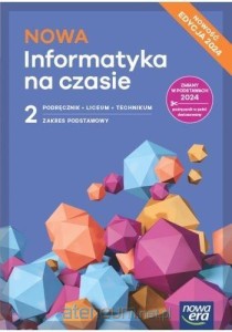 Informatyka na czasie 2 ZP Edycja 2024 PODRĘCZNIK używany Kat. A