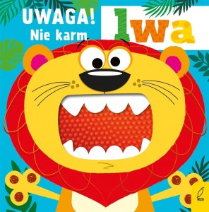UWAGA! NIE KARM LWA, PRACA ZBIOROWA