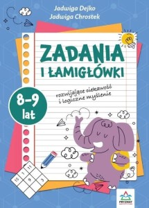 ZADANIA I ŁAMIGŁOWKI 8-9 LAT