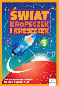 ŚWIAT KROPECZEK I KRESECZEK CZ.2