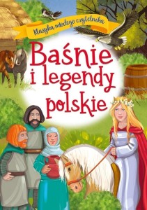 KLASYKA MŁODEGO CZYTELNIKA. BAŚNIE I LEGENDY ..