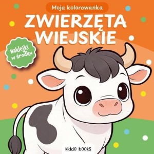 KOLOROWANKA MOJA ZWIERZĘTA WIEJSKIE