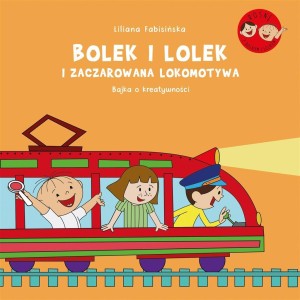 BOLEK I LOLEK I ZACZAROWANA LOKOMOTYWA