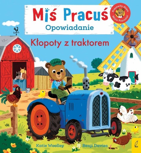 Miś Pracuś. Kłopoty z traktorem. Opowiadanie