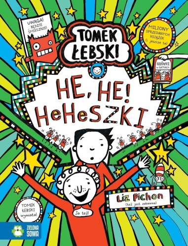 Tomek Łebski. He, he... Heheszki, Liz Pichon