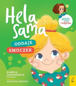 HELA SAMA. ODDAJE SMOCZEK, KAMILA GURYNOWICZ