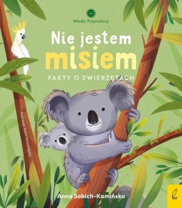NIE JESTEM MISIEM. FAKTY O ZWIERZĘTACH