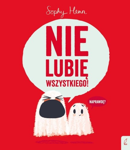 Nie lubię wszystkiego!, Sophy Henn