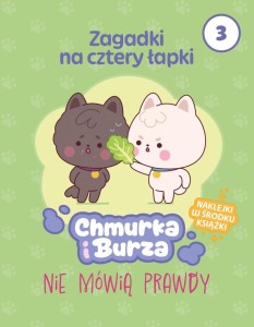 ZAGADKI NA CZTERY ŁAPKI T.3 CHMURKA I BURZA NIE...
