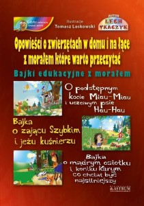 OPOWIEŚCI O ZWIERZĘTACH W DOMU I NA ŁĄCE.. + CD TW