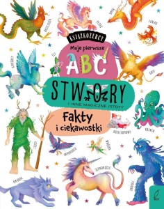 KSIĄŻKOŻERCY. MOJE PIERWSZE ABC. STWORY I INNE..