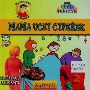 MAMA UCZY CYFEREK +CD. POZNAJEMY CYFERKI