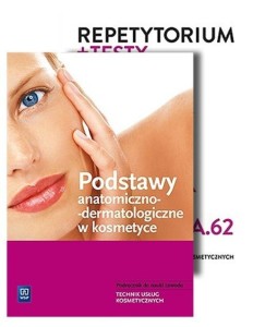 PODSTAWY ANATOMICZNO-DERMATOLOGICZNE..+ REP PAKIET