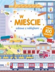 ZABAWA Z NAKLEJKAMI. MIASTO, PRACA ZBIOROWA