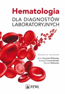 HEMATOLOGIA DLA DIAGNOSTÓW LABORATORYJNYCH