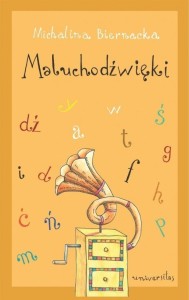 MALUCHODŹWIĘKI. POMOC DYDAKTYCZNA DLA MAŁYCH...