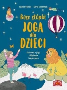BOSE STÓPKI. JOGA DLA DZIECI, FILIPPA ODEVALL