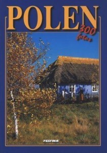 POLSKA 300 ZDJĘĆ - WERSJA NIEMIECKA