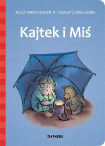 KAJTEK I MIŚ, JUJJA WIESLANDER, TOMAS WIESLANDER