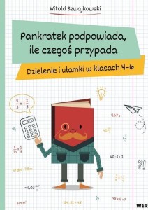 PANKRATEK PODPOWIADA, ILE CZEGOŚ PRZYPADA SP 4-6