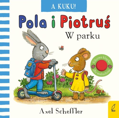 Pola i Piotruś. A kuku! W parku, Axel Scheffler