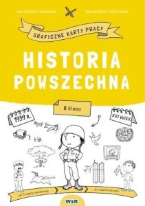 HISTORIA POWSZECHNA. GRAFICZNE KARTY PRACY SP 8