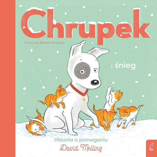 Chrupek i śnieg, David Melling