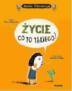 ŻYCIE, CO TO TAKIEGO?