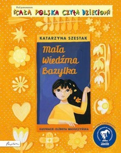 CAŁA POLSKA CZYTA DZIECIOM. MAŁA WIEDŹMA BAZYLKA