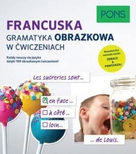 GRAMATYKA OBRAZKOWA W ĆWICZENIACH - FRANCUSKI PONS