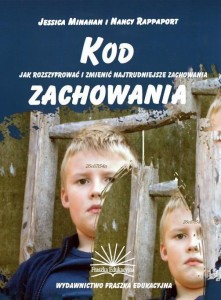 KOD ZACHOWANIA, JESSICA MINAHAN I NANCY RAPAPORT