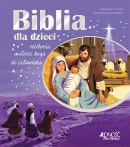 BIBLIA DLA DZIECI. HISTORIA MIŁOŚCI BOGA DO CZŁ.