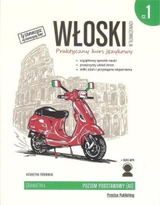 WŁOSKI W TŁUMACZENIACH. GRAMATYKA 1 W.2019