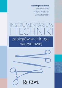 INSTRUMENTARIUM I TECHNIKI ZABIEGÓW W CHIRURGII..