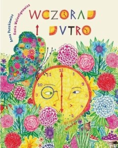 WCZORAJ I JUTRO, ANNA PASZKIEWICZ