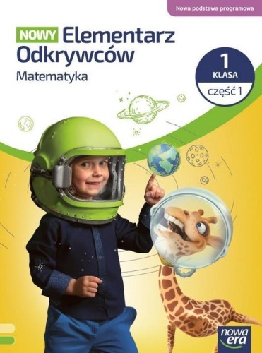Elementarz odkrywców Nowy Matematyka 1 podr. cz.1