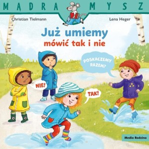 MĄDRA MYSZ. JUŻ UMIEMY MÓWIĆ TAK I NIE