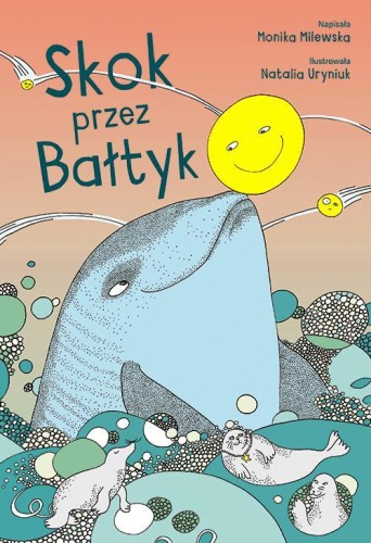 Skok przez Bałtyk, Monika Milewska