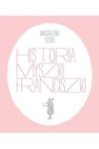 HISTORIA MYSZKI FRANCISZKI, MAGDALENA STOCH