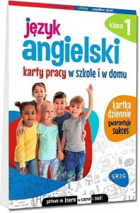 JĘZYK ANGIELSKI SP 1 KARTY PRACY W SZKOLE I W DOMU