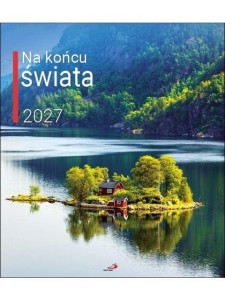 KALENDARZ 2027 - NA KOŃCU ŚWIATA